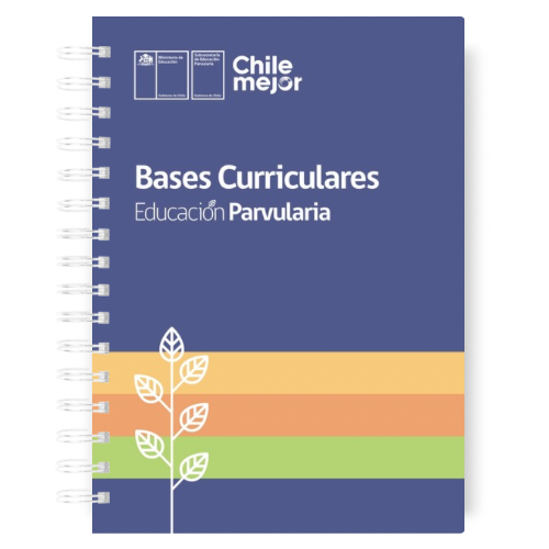 Bases Curriculares Educación Parvularia impresas Chile